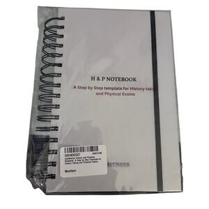 H&P NOTEBOOK A step by step template for History taking and Physical Exams